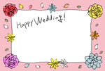 結婚祝い・報告はがきﾃﾝﾌﾟﾚｰﾄ・お花の飾り枠
